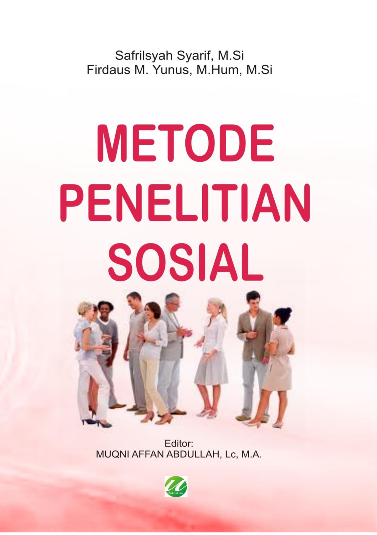 Buku Metode Penelitian Sosial - I Safrilsyah Syarif, M. Si Firdaus M ...