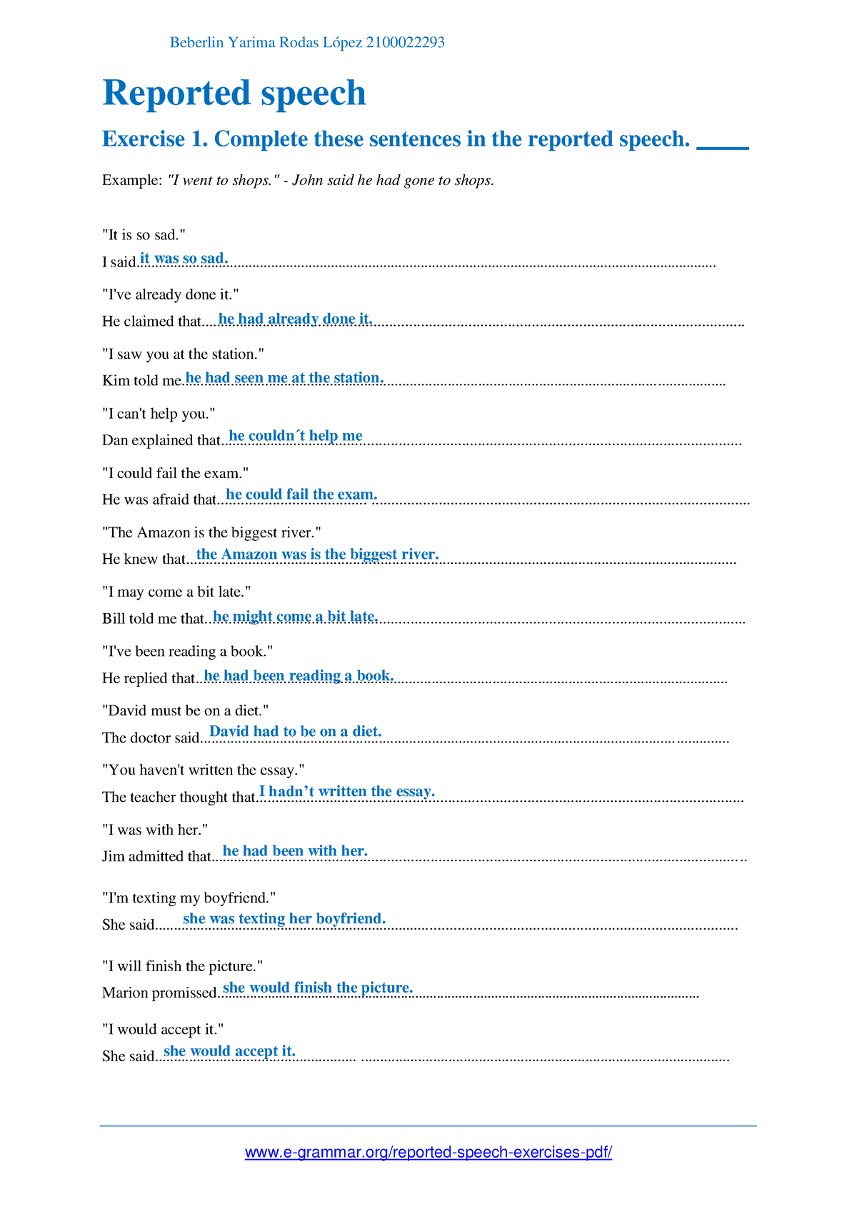 Reported Speech Exercise 1 - Complete These Sentences In The Reported ...