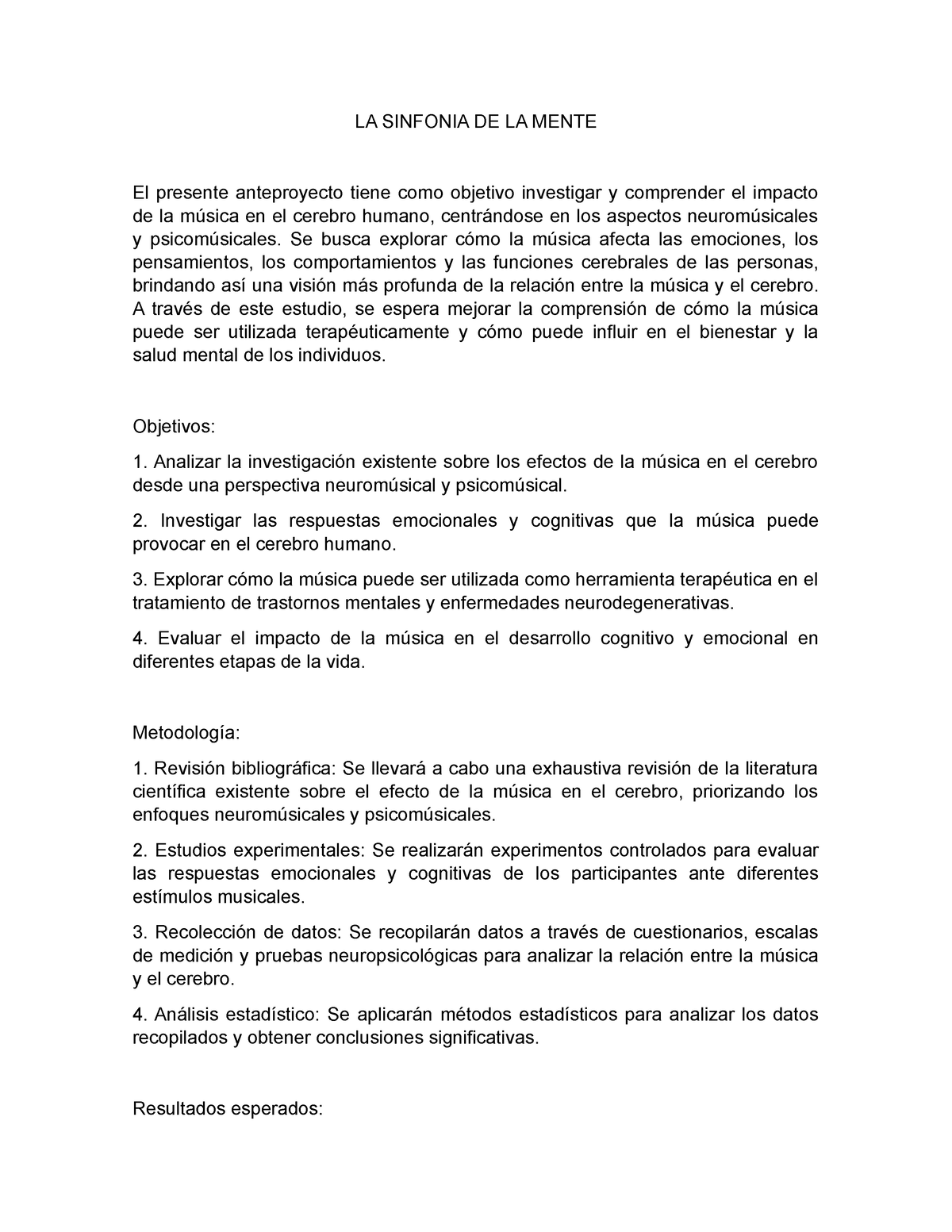 Anteproyecto La Sinfonia De La Mente La Sinfonia De La Mente El Presente Anteproyecto Tiene 0813