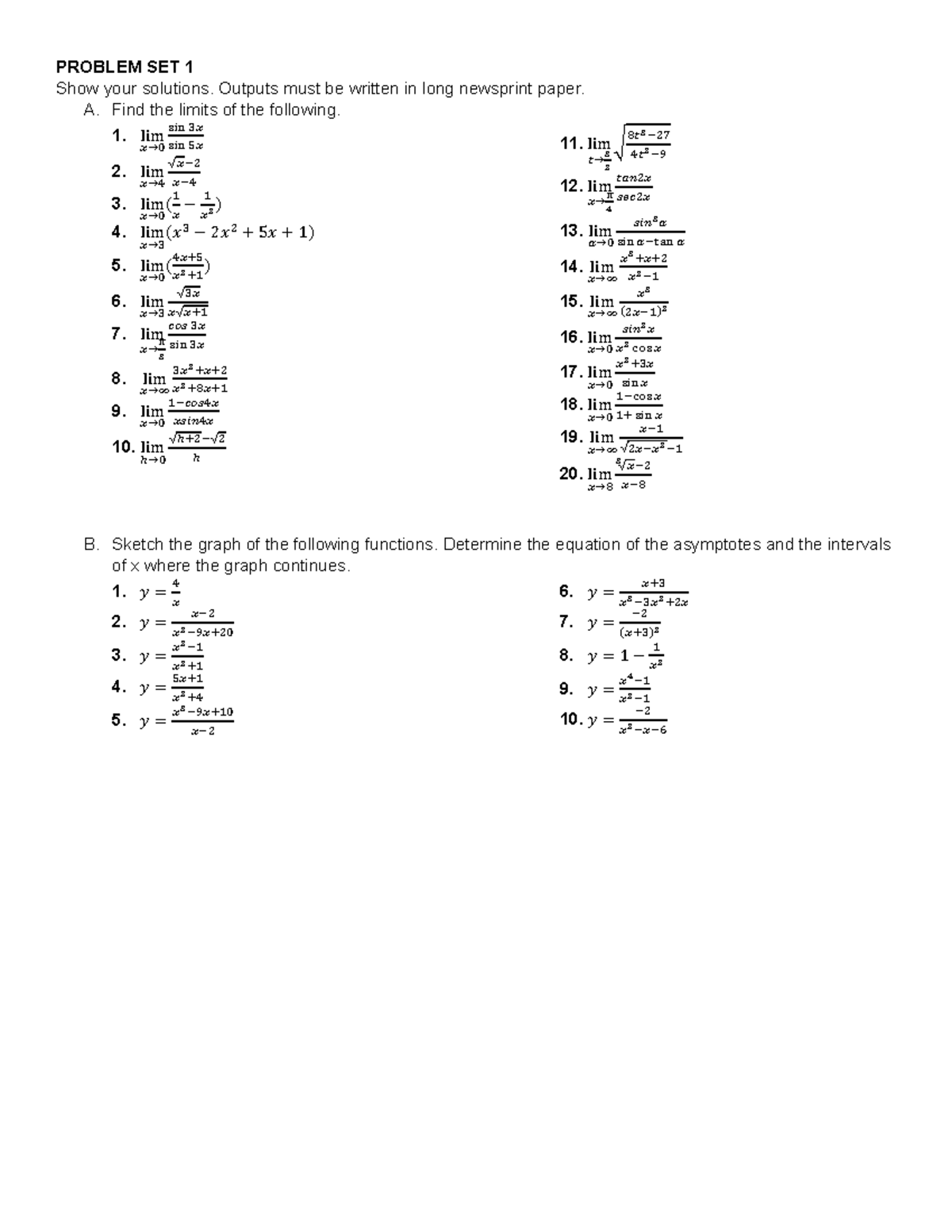 Problem Set 1 - solve it - PROBLEM SET 1 Show your solutions. Outputs ...