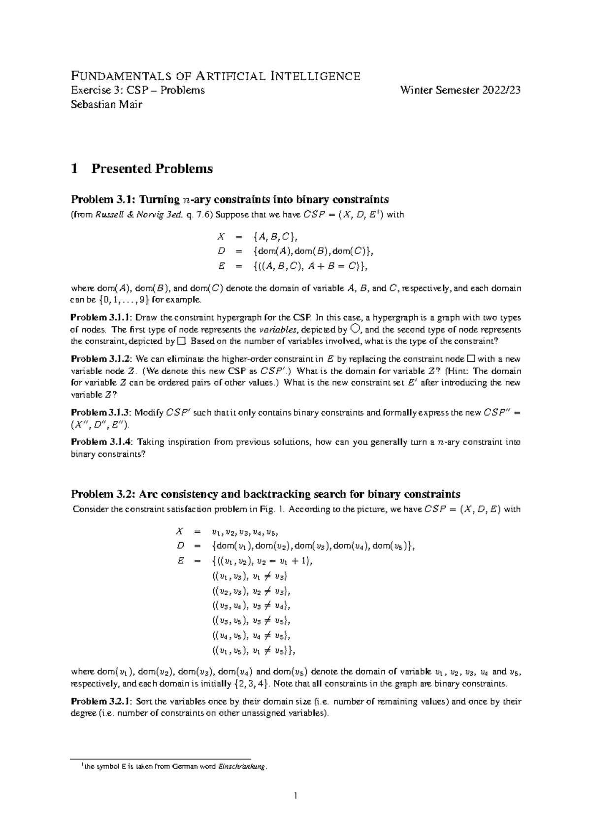 Exercise 3 - FUNDAMENTALS OF ARTIFICIAL INTELLIGENCE Exercise 3: CSP ...