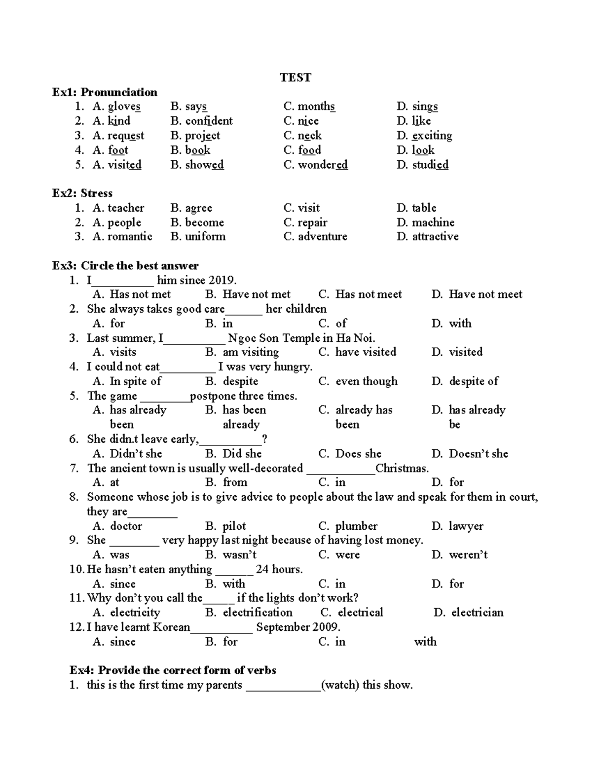 English practicing test TEST Ex1 Pronunciation 1. A. gloves B. says