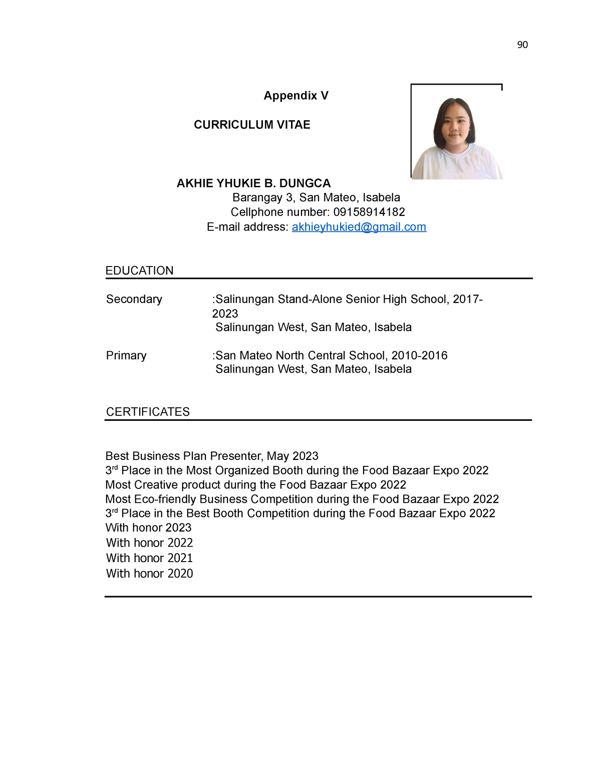 Apendix-Curriculum-Vitae - 90 Appendix V CURRICULUM VITAE AKHIE YHUKIE ...