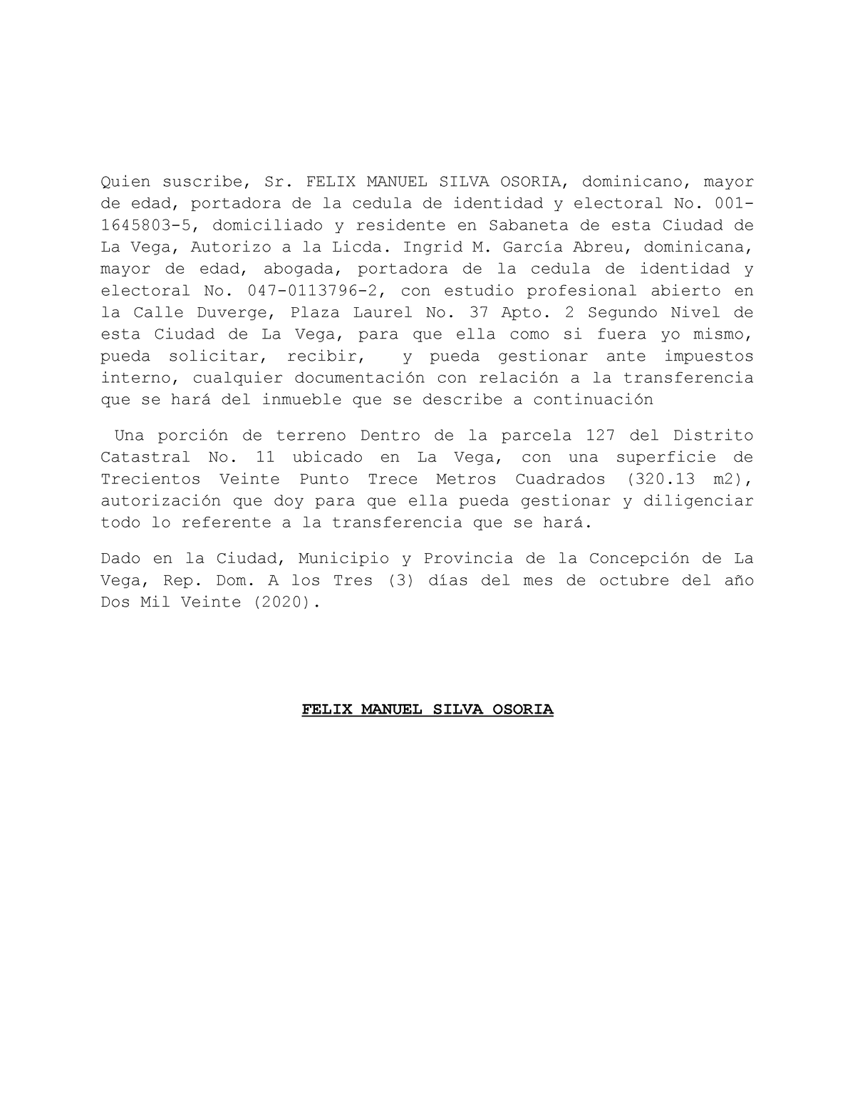 Autorizacion impuestos interno Felix Manuel Silva - Quien suscribe, Sr ...
