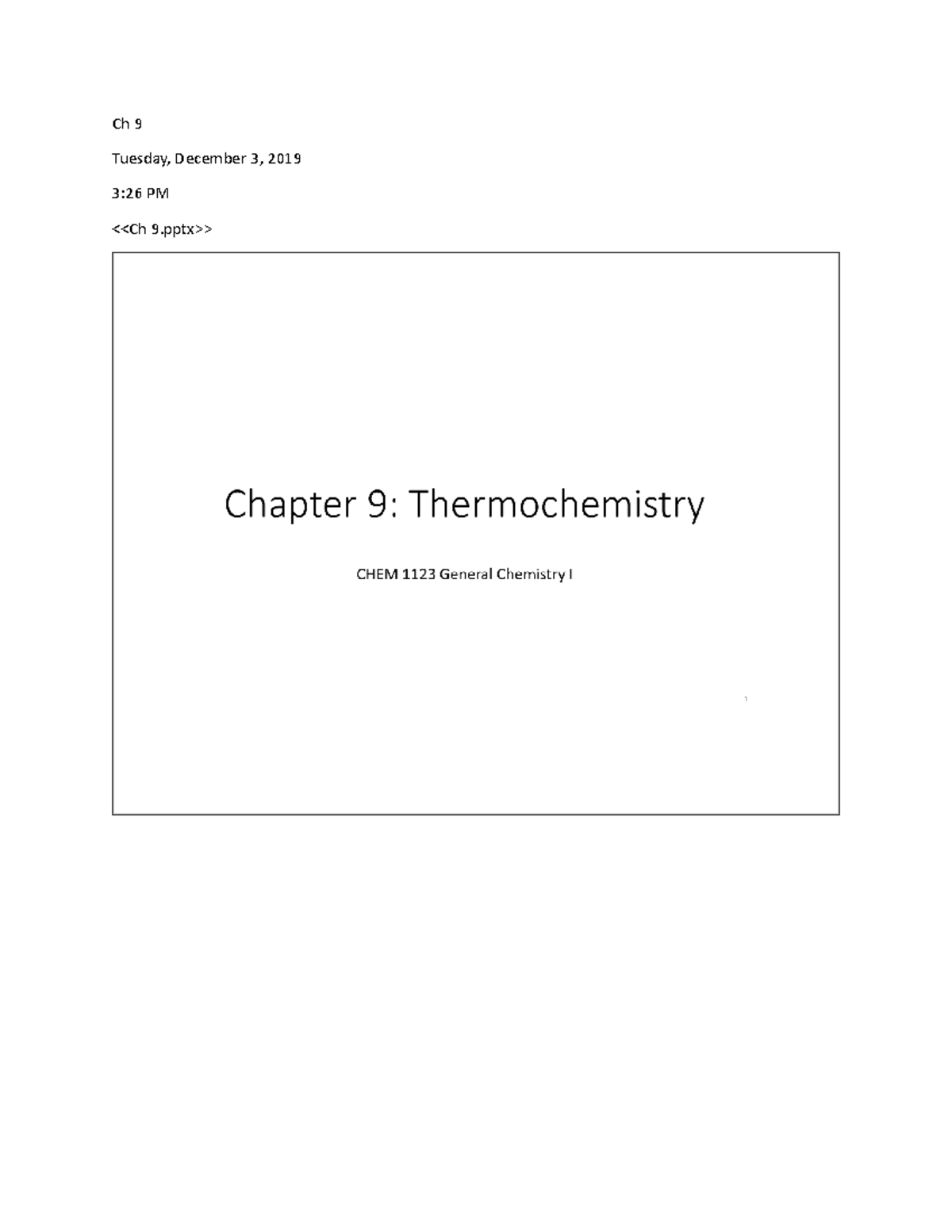 Ch 9-gc1 - Notes - Chem 1103 - Ch 9 Tuesday, December 3, 2019 3:26 Pm 