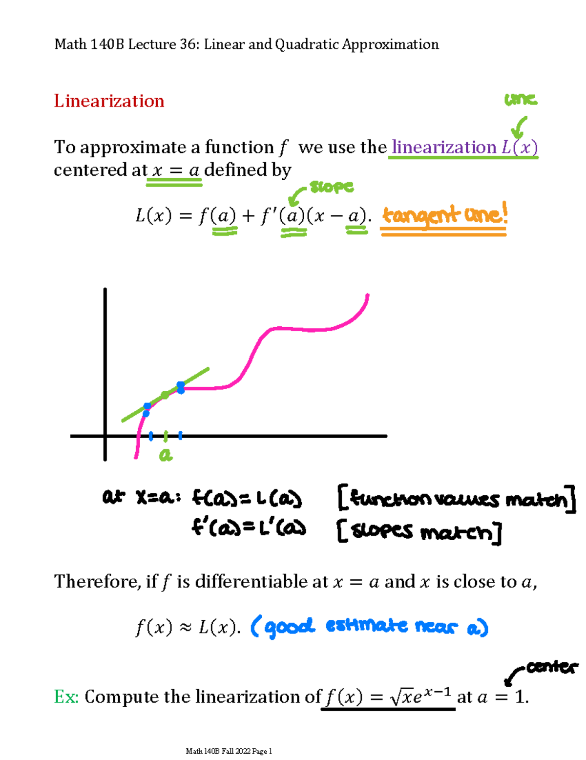 Math 140B Lecture 36 Linear and Quadratic Approximation - Linearization ...