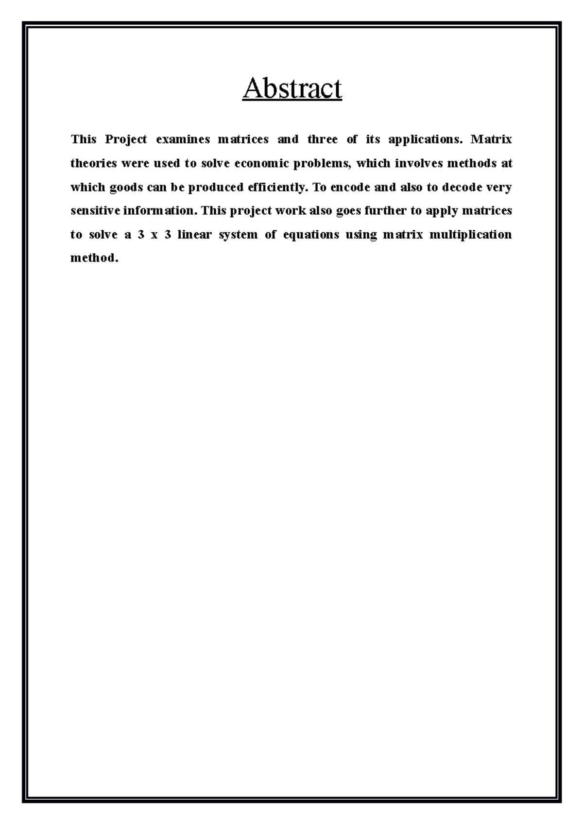Investigatory Project - Abstract This Project examines matrices and ...