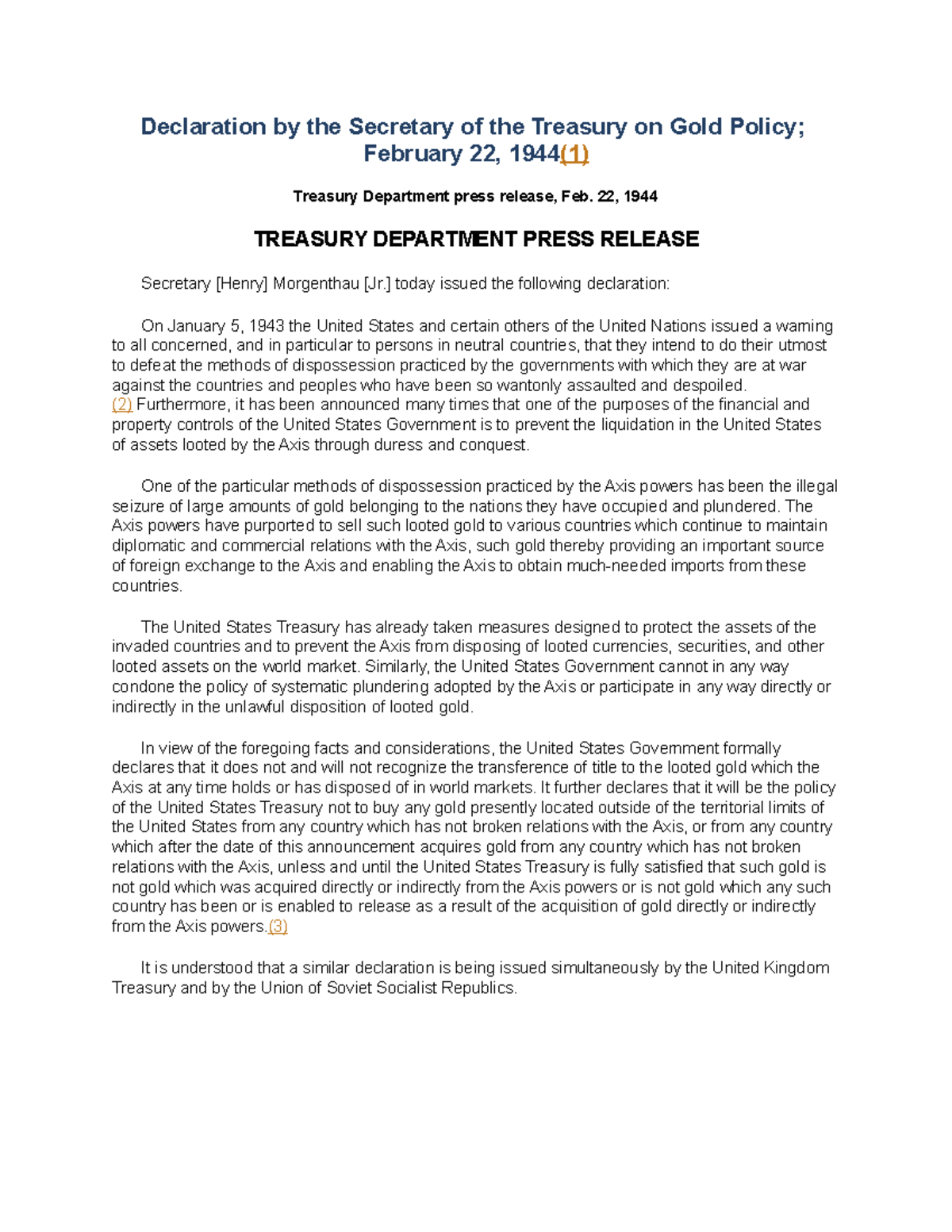 Declaration by the Secretary of the Treasury on Gold Policy - 22, 1944 ...