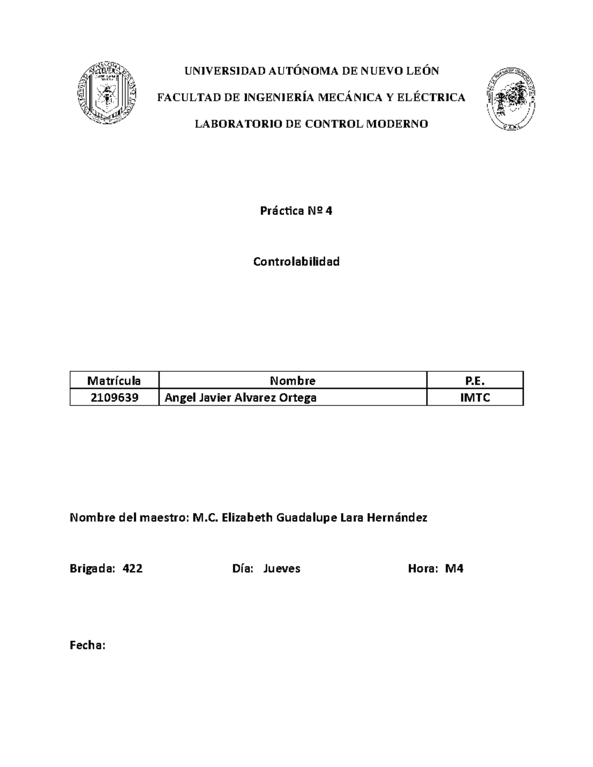 LAB CM P4 EQ1 422 E24 - LAB CONTROL MODERNO PRACTICA 4 - Práctica Nº 4 ...