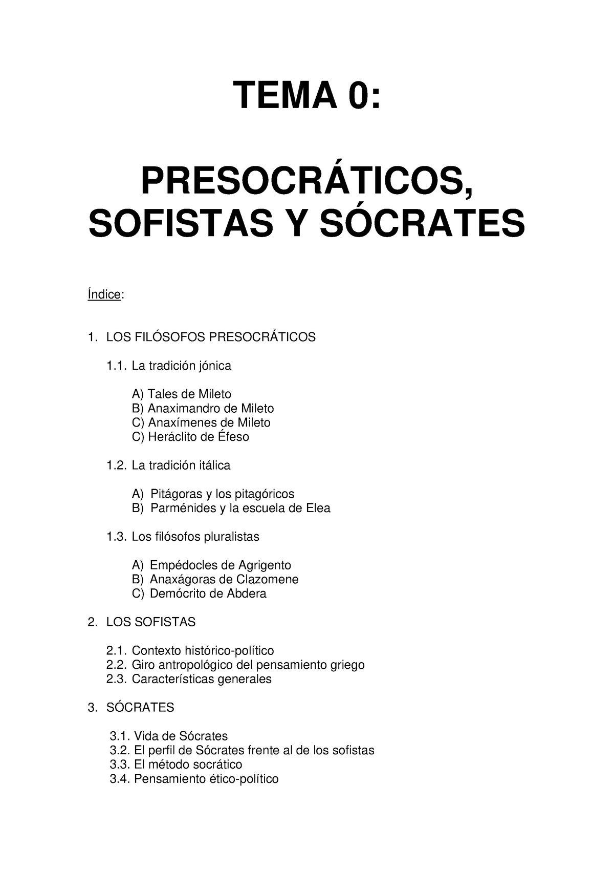 TEMA 0. Presocráticos, Sofistas Y Sócrates - TEMA 0: PRESOCRÁTICOS ...