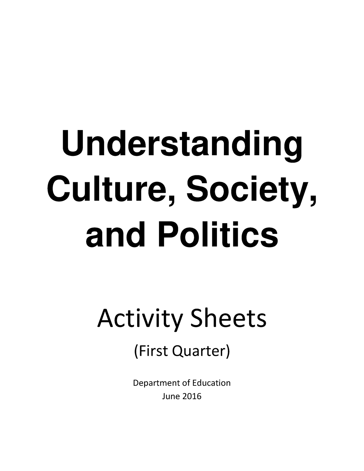 Understanding Culture , Society AND Politics Q1 Activity Sheets ...