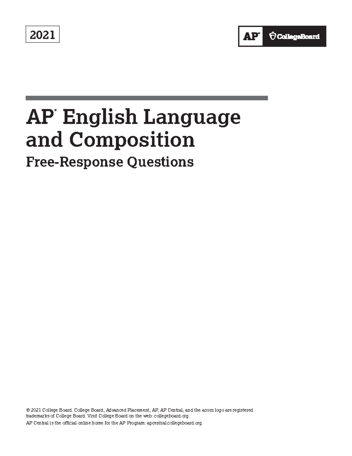 Ap21 frq english language - 2021 AP ® English Language and Composition