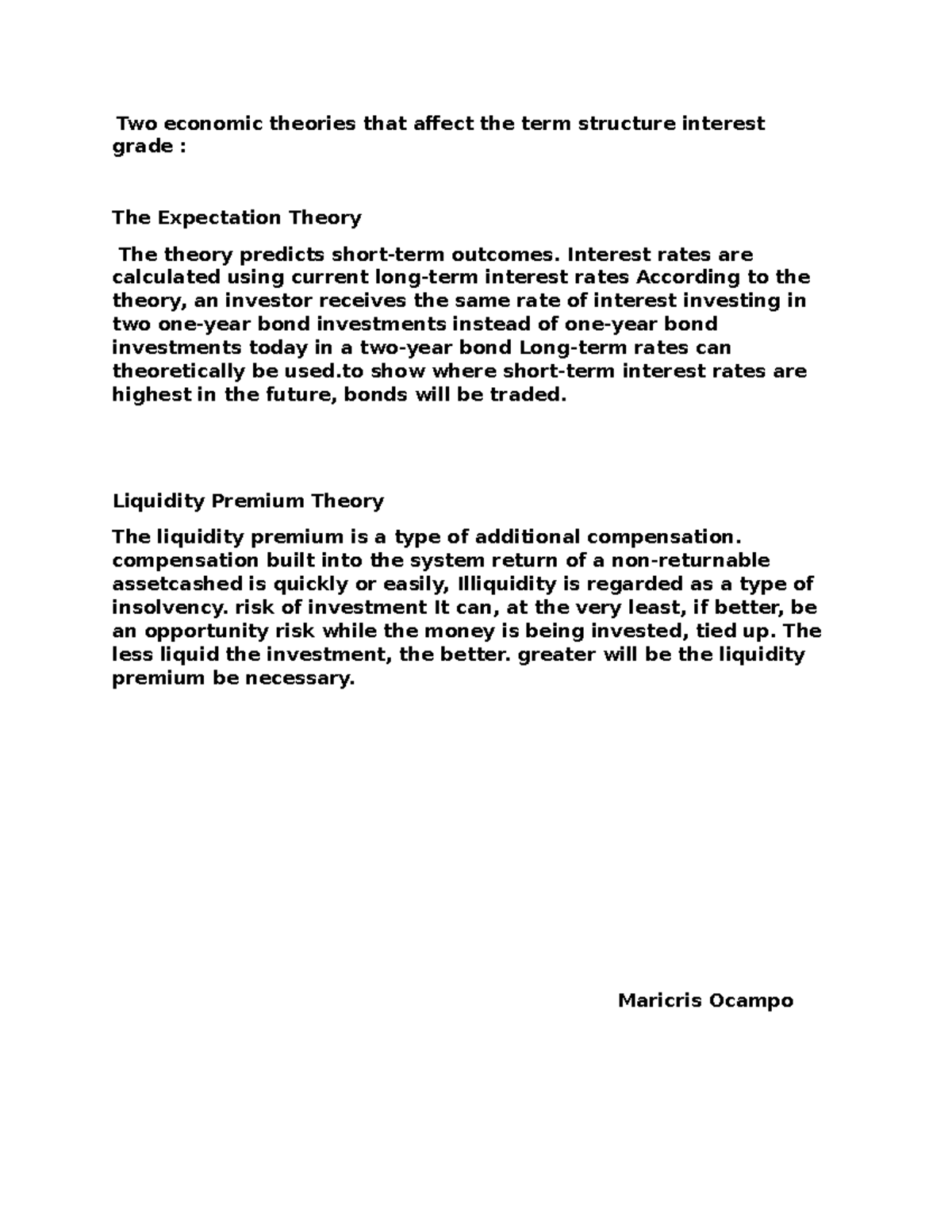 Two Economic Theories That Affect The Term Structure Interest Grade 