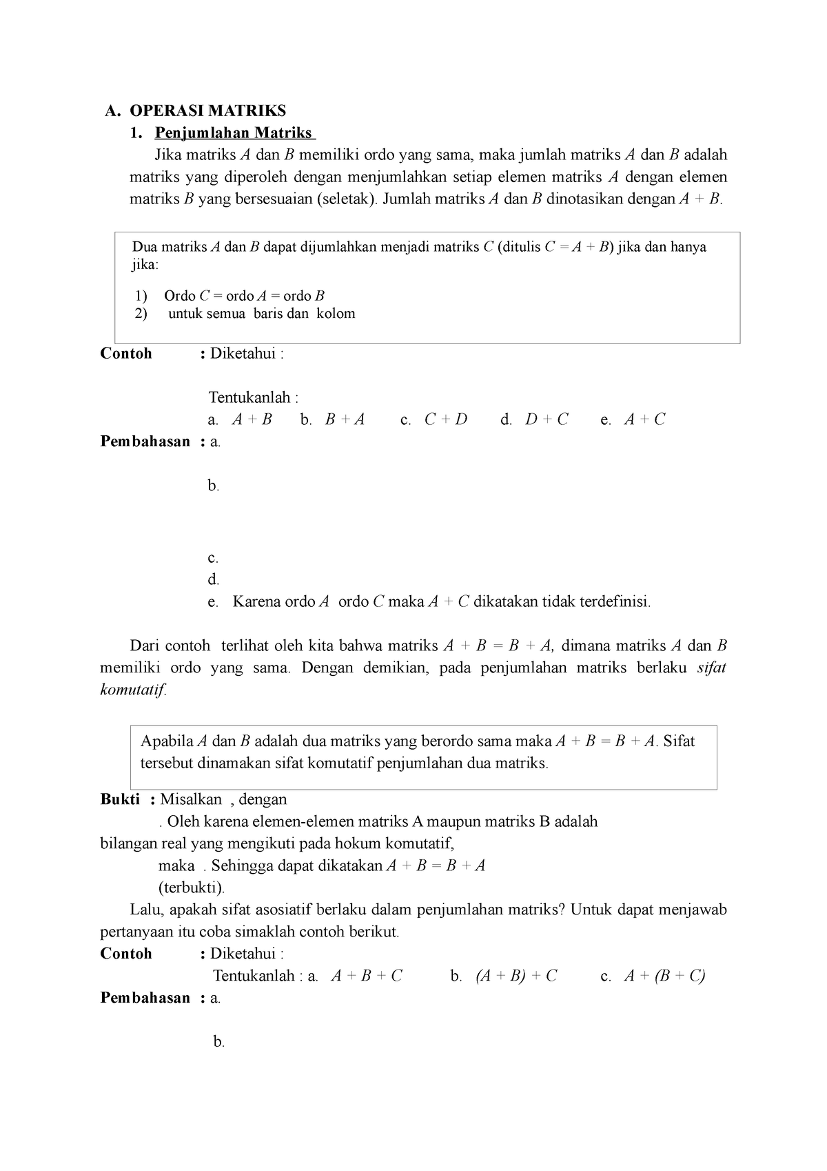 Operasi Matriks - A. OPERASI MATRIKS 1. Penjumlahan Matriks Jika ...