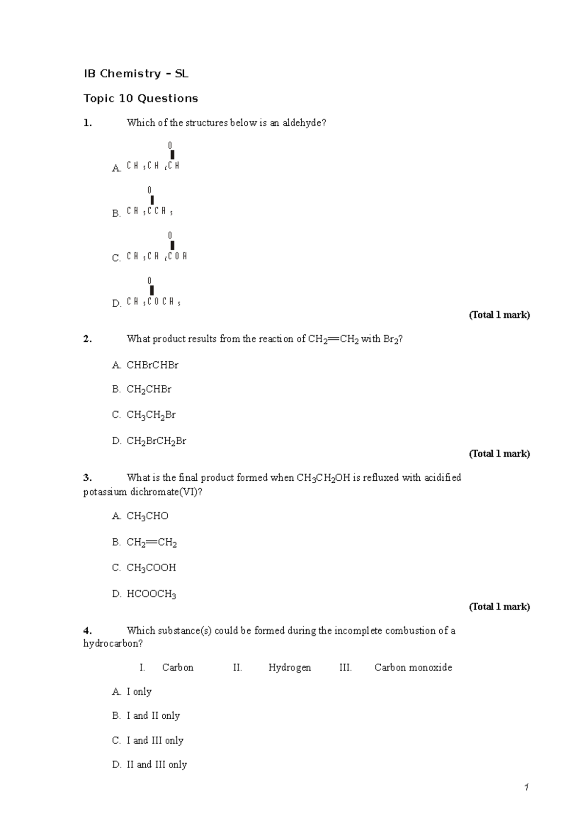 Organic SL - with answers - IB Chemistry – SL Topic 10 Questions Which ...