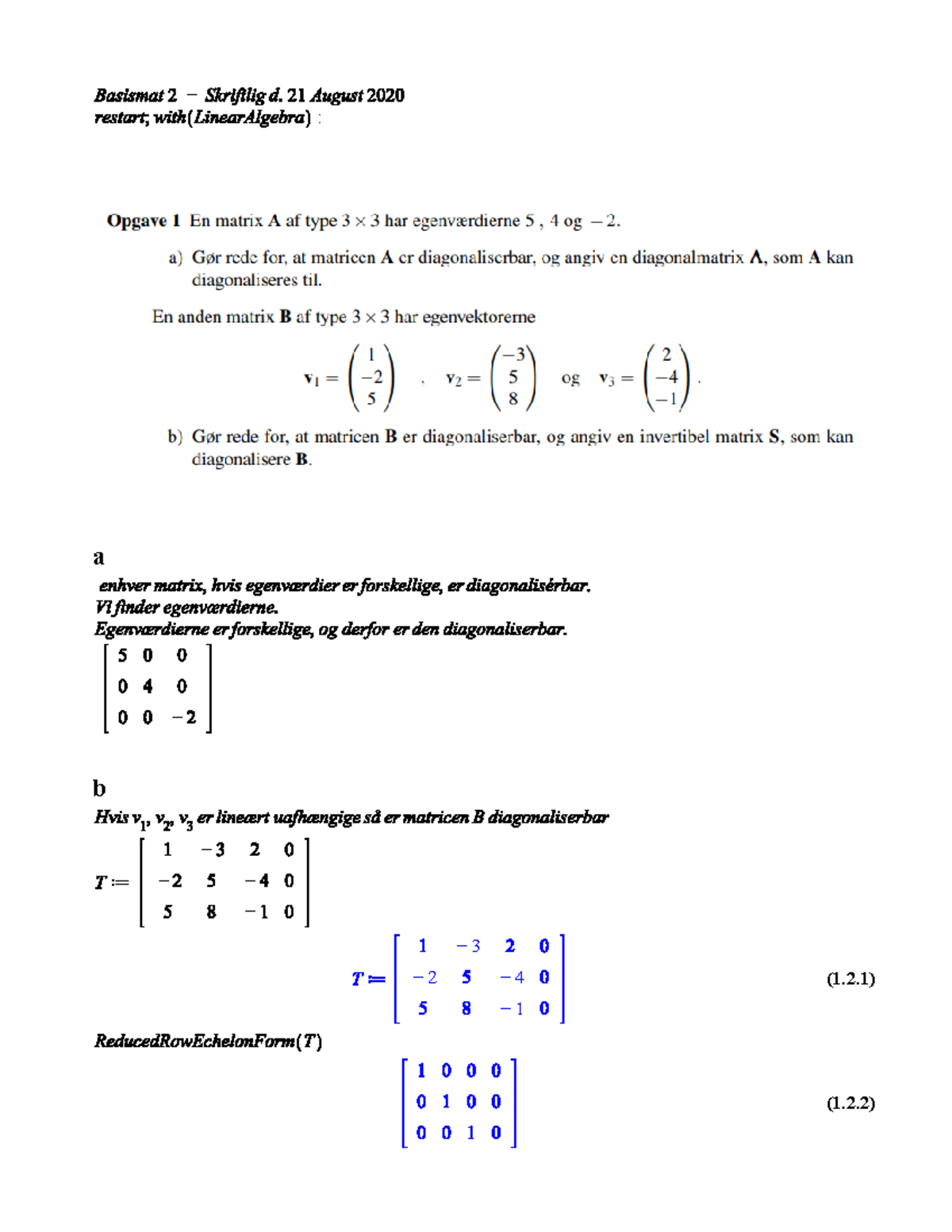 Basismat 2 - Skriftlig D. 21 August 2020 - (1.2)(1.2) (1.2)(1.2) K : A ...