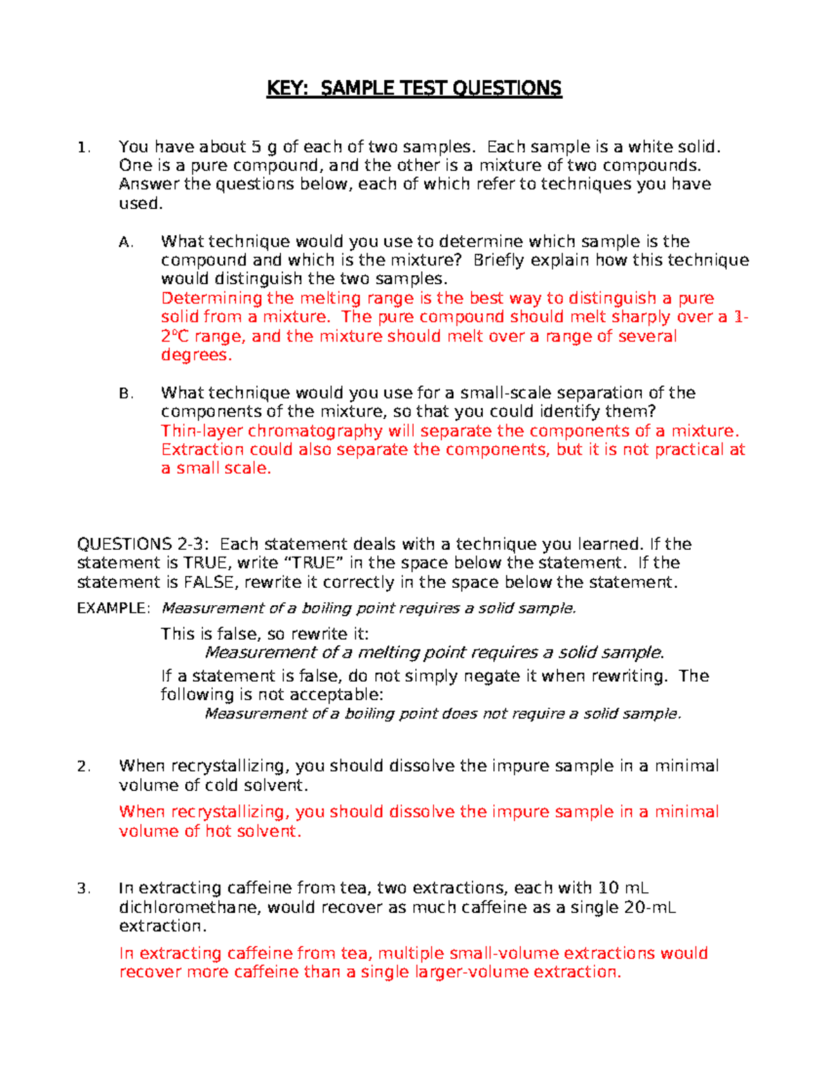 Key Review 1 - KEY: SAMPLE TEST QUESTIONS You have about 5 g of each of ...