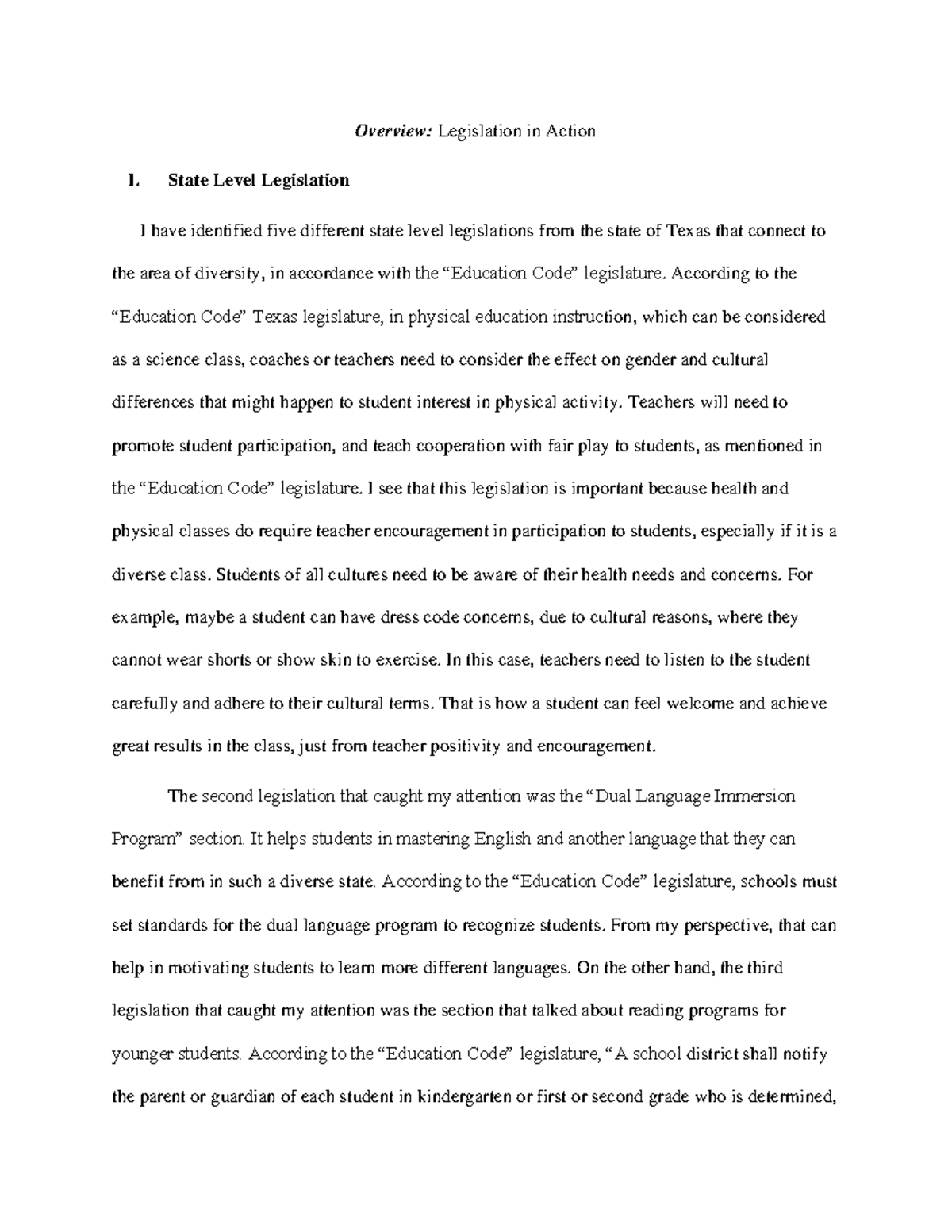 Legislation in Action - State Level Legislation I have identified five ...