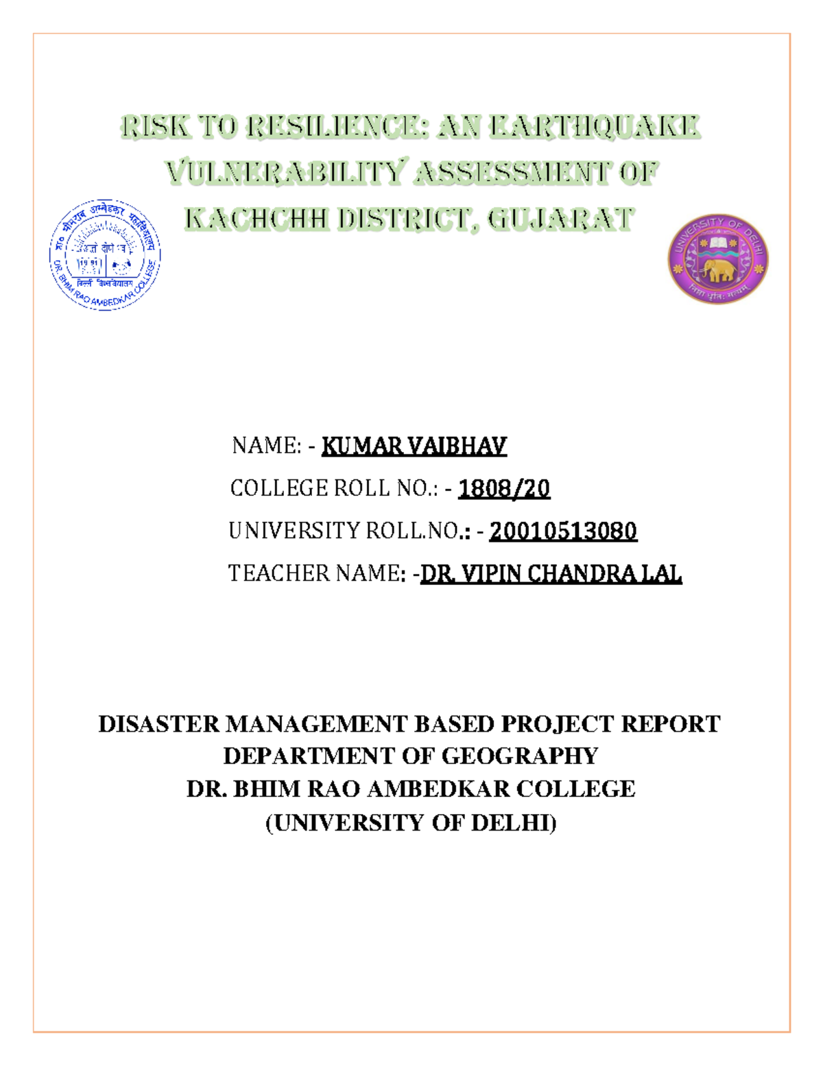 Disaster Management - Practical File - NAME: - KUMAR VAIBHAV COLLEGE ...