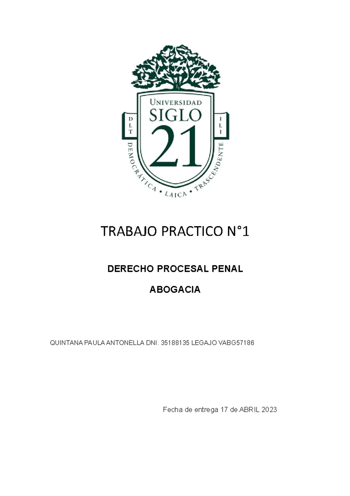 Trabajo Practico N°1 Derecho Procesal Penal - TRABAJO PRACTICO N ...