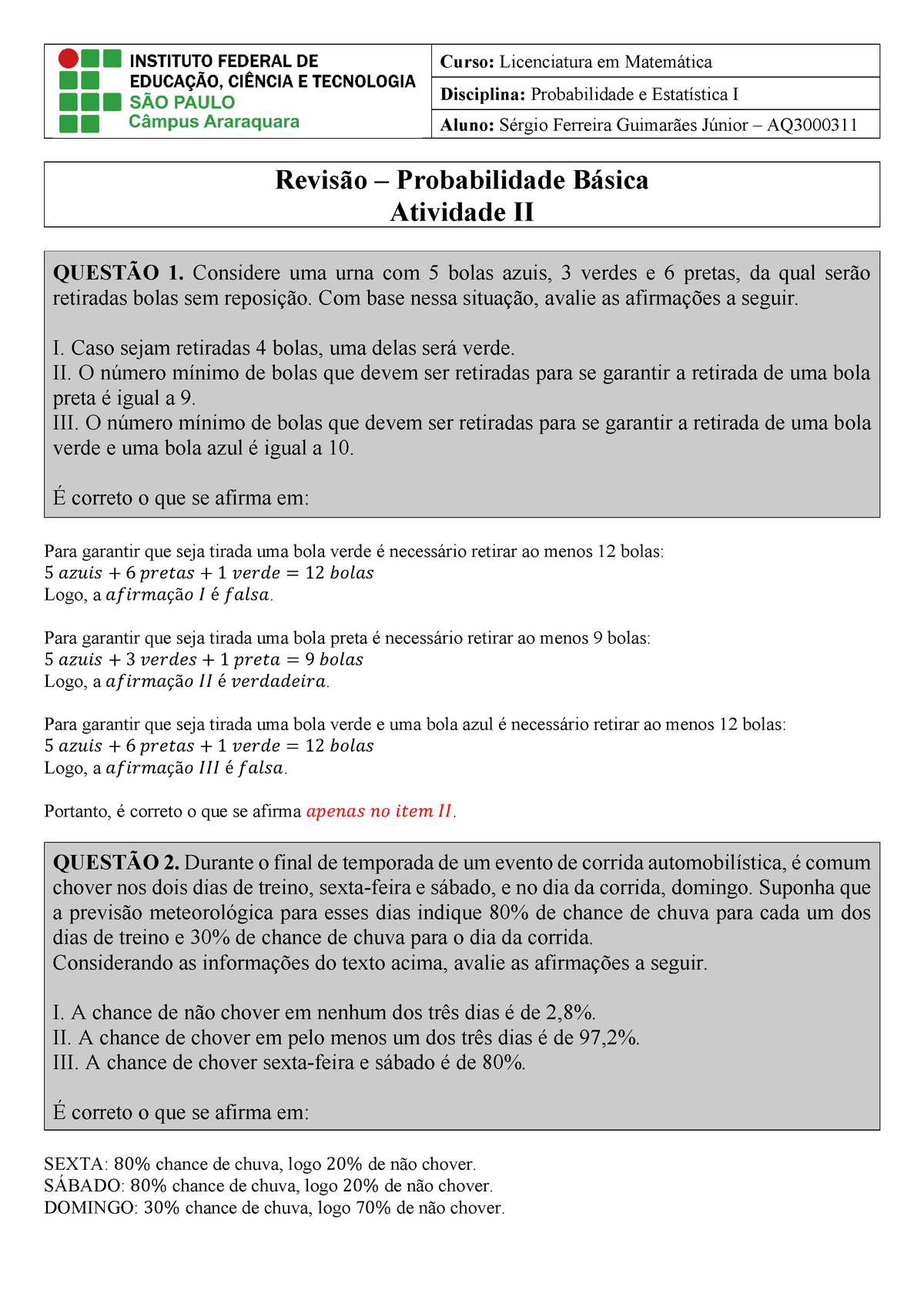 Lista De Exercícios - Curso: Licenciatura Em Matemática Disciplina ...