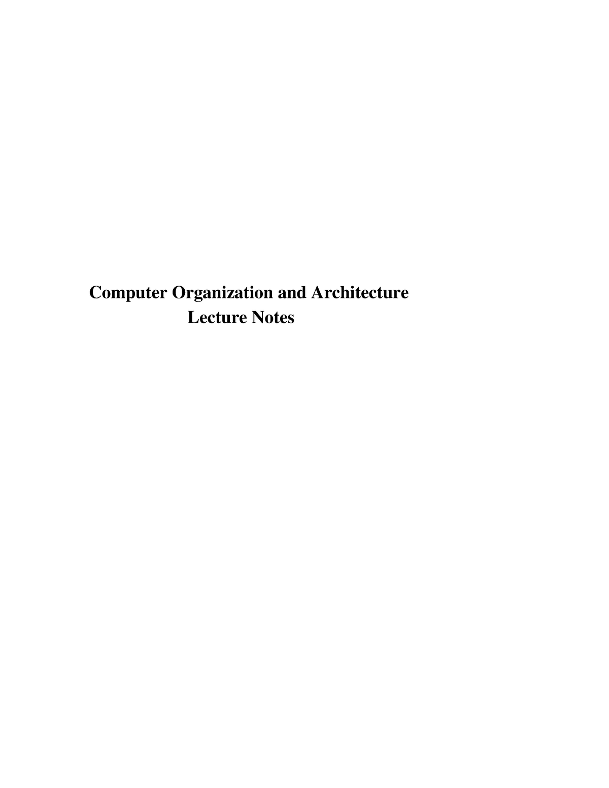 Computer Organization AND Architecture Notes - Computer Organization ...