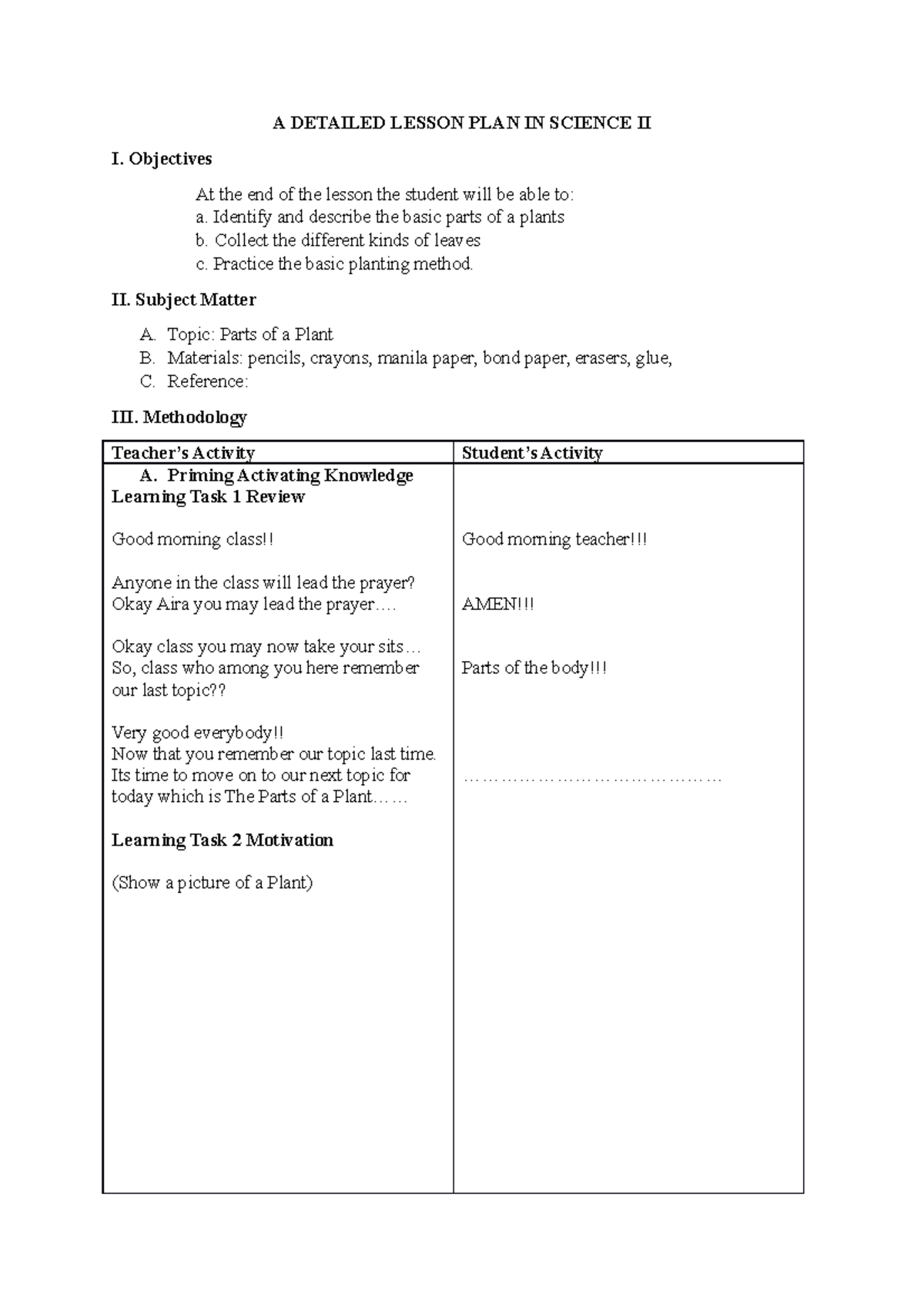 Lesson plan - None - A DETAILED LESSON PLAN IN SCIENCE II I. Objectives ...