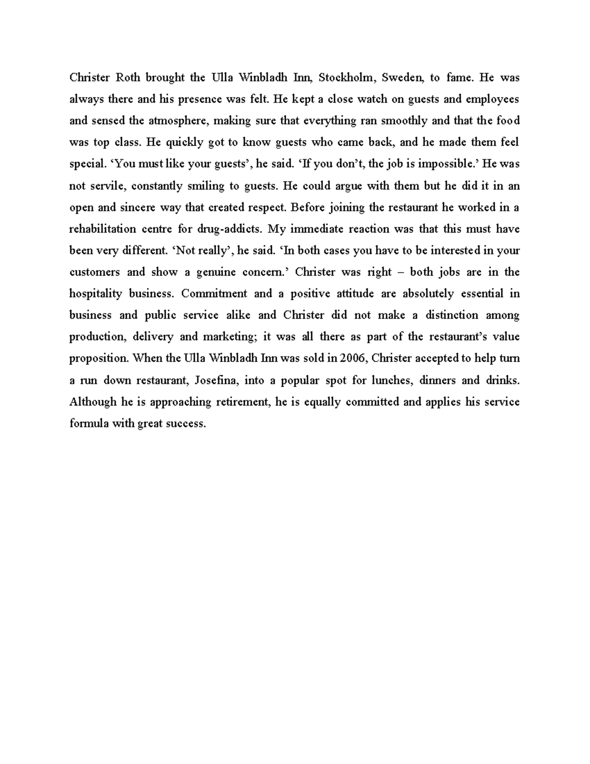 Bài dịch - Christer Roth brought the Ulla Winbladh Inn, Stockholm ...