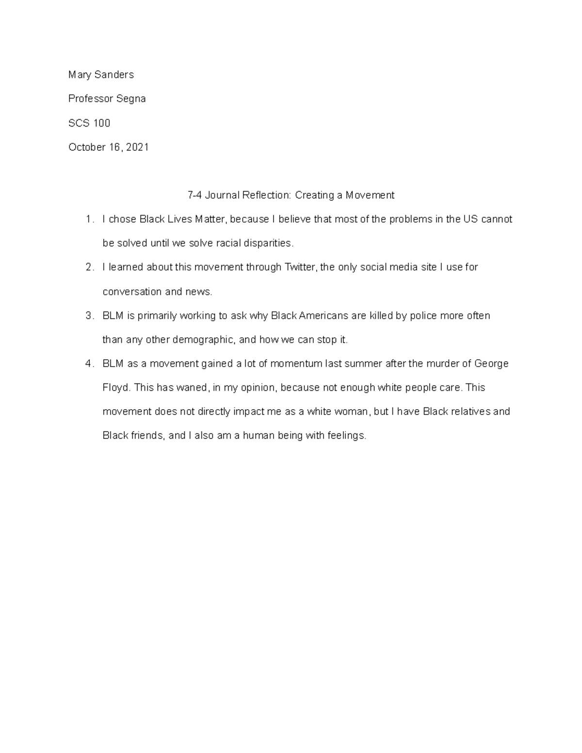 SCS 100 74 journal Mary Sanders Professor Segna SCS 100 October 16