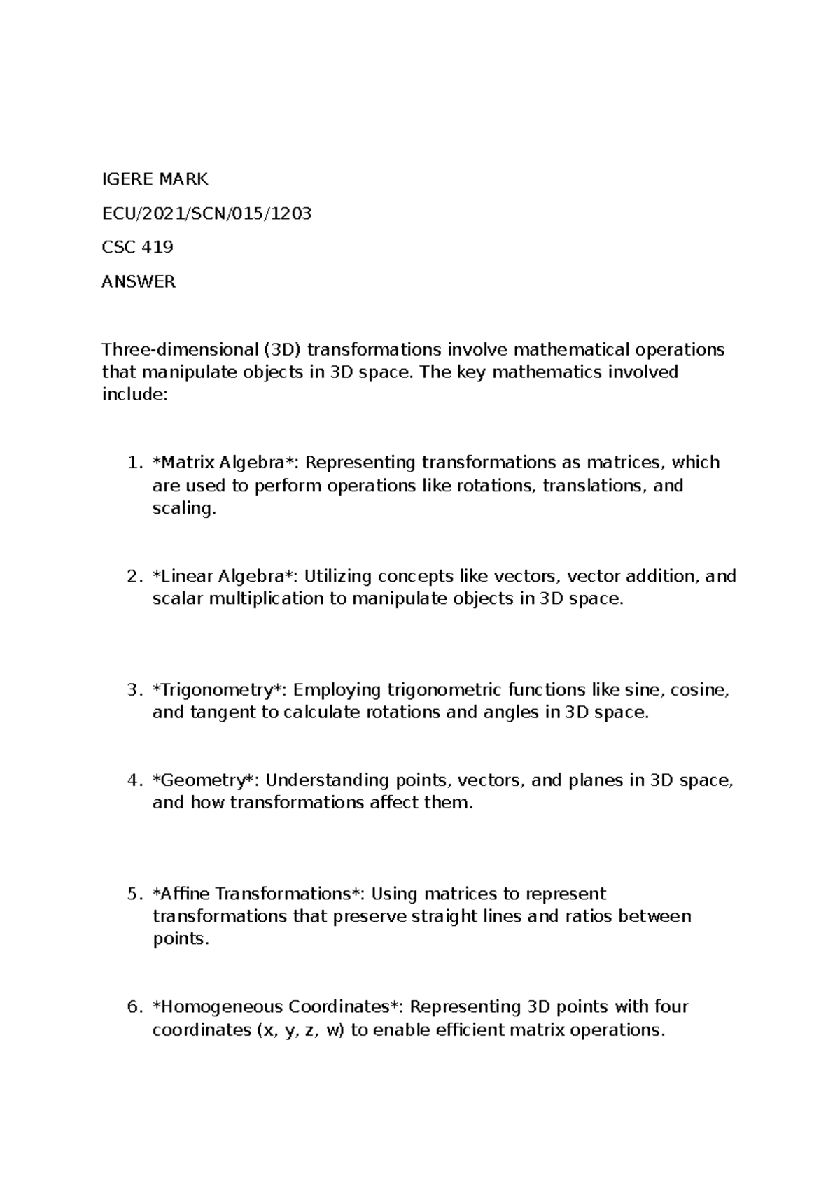 Csc 419 Assigment - IGERE MARK ECU/2021/SCN/015/ CSC 419 ANSWER Three ...