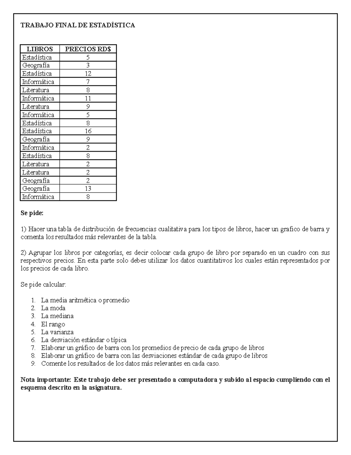 Practica Final Estadistica TRABAJO FINAL DE ESTADÍSTICA LIBROS