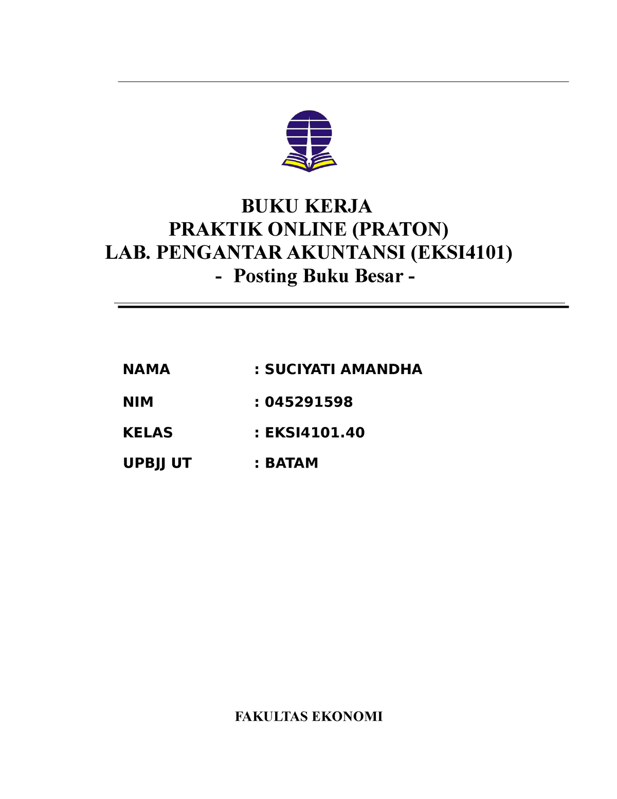 Tugas 2 BUKU Besar ( Posting ) - BUKU KERJA PRAKTIK ONLINE (PRATON) LAB ...