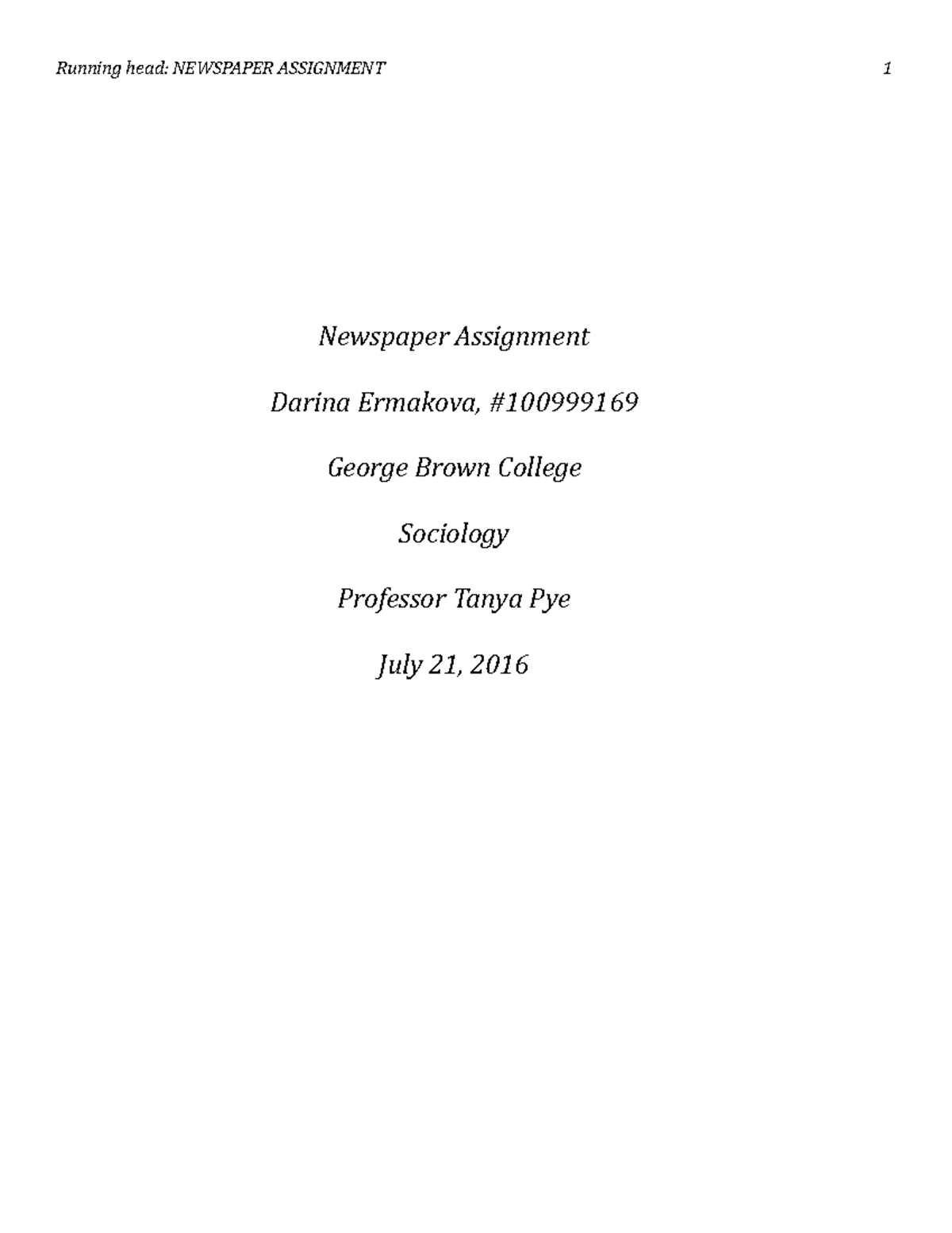 Newspaper assignment - Running head: NEWSPAPER ASSIGNMENT 1 Newspaper ...