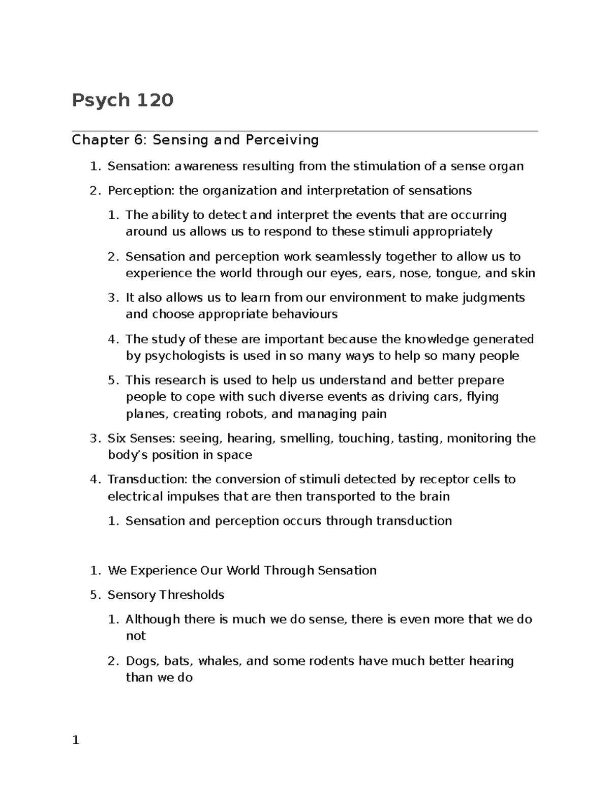 Psych 120 chapter 6-8 - Psych 120 Chapter 6: Sensing and Perceiving ...