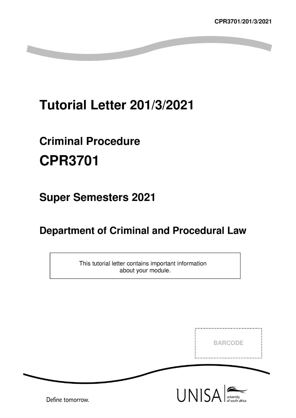 CPR3701 2021 TL 201 E - None - CPR3701/201/3/ Tutorial Letter 201/3 ...