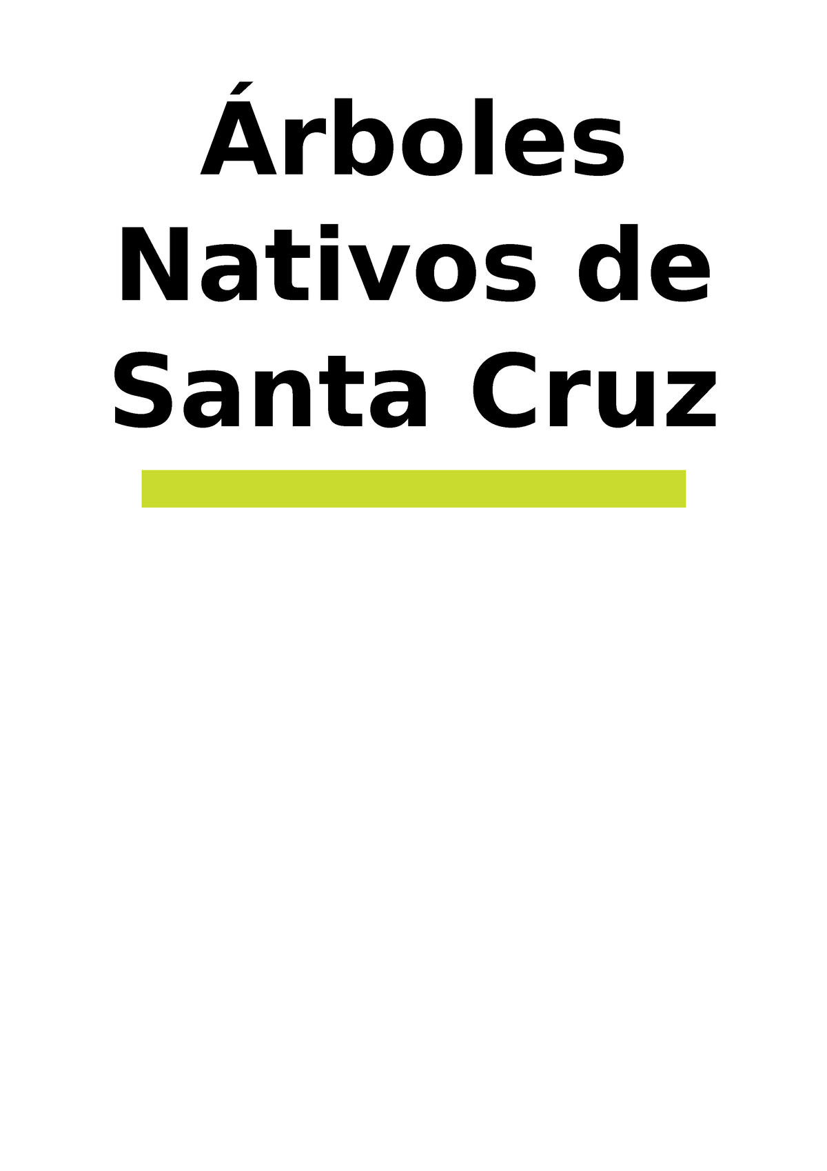 Árboles Nativos de Santa Cruz 1 - Árboles Nativos de Santa Cruz Caqui.  Ricos en vitamina A, potasio, - Studocu