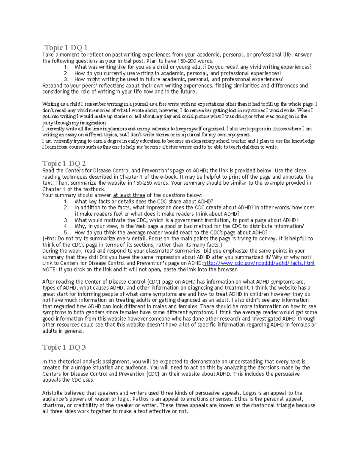 Topic 1 Discussion Questions - Topic 1 DQ 1 Take a moment to reflect on ...