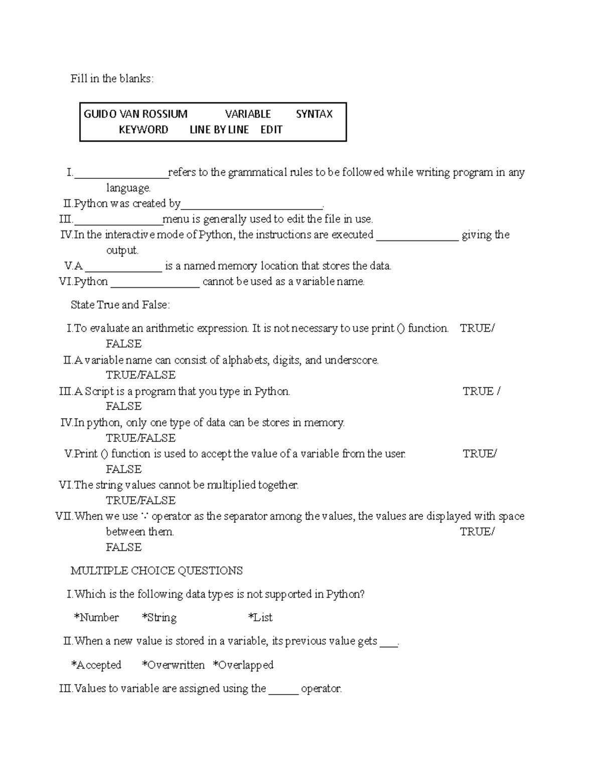Worksheet - introduction to pyhton - Fill in the blanks: I.refers to ...