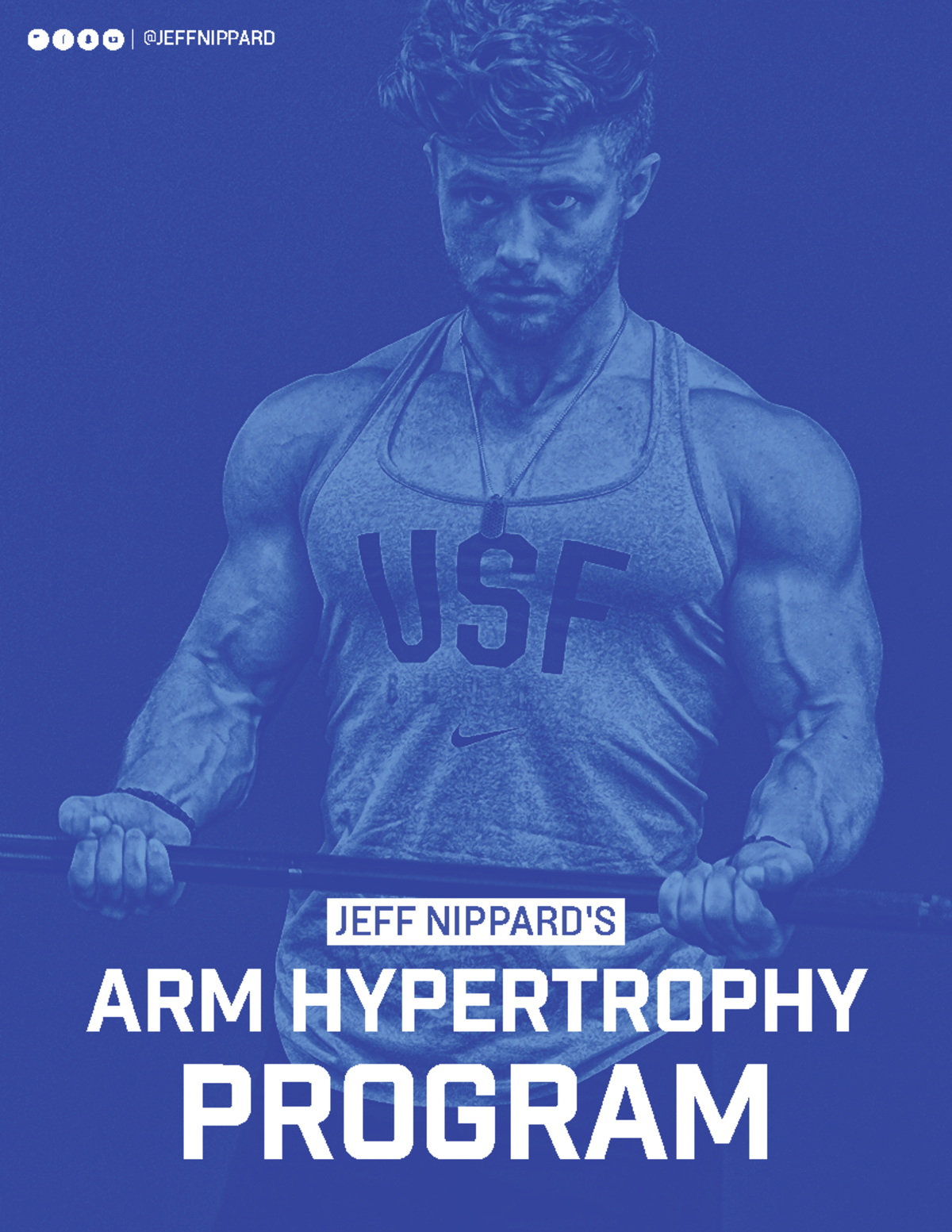 Arm Hypertrophy Program - | @JEFFNIPPARD ARM HYPERTROPHY PROGRAM JEFF ...
