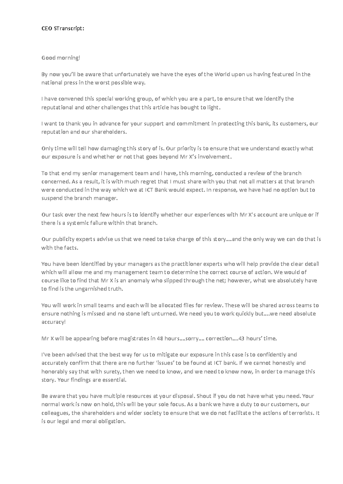 Artefact 2 CEO Transcript - CEO STranscript: Good morning! By now you ...