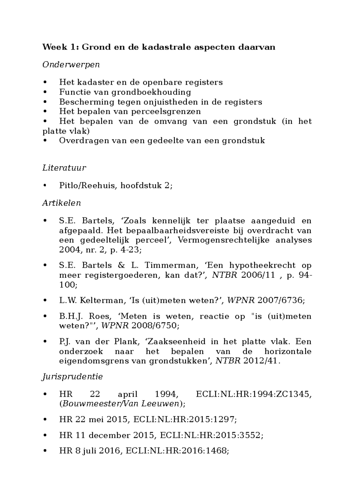 Uitwerkingen Werkgroepopdrachten Week 1 - Registergoederenrecht - Week ...