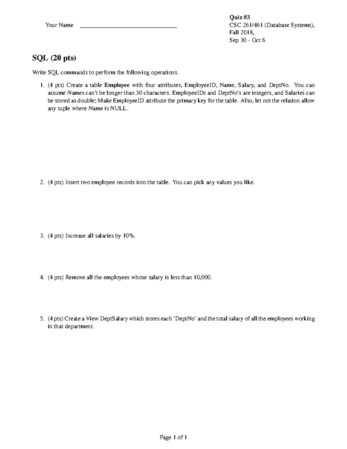 Quiz3 - Quiz 3 - Your Name Quiz # CSC 261/461 (Database Systems), Fall ...