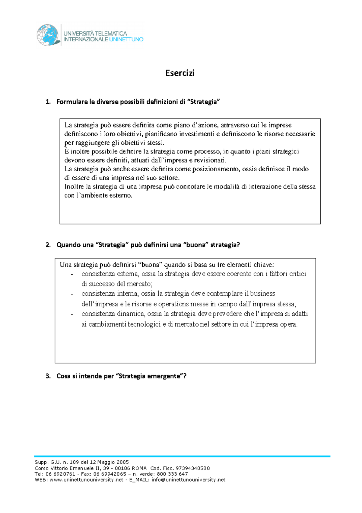 Esercizi Lezione 5 - Consegna - Esercizi 1. Formulare Le Diverse ...