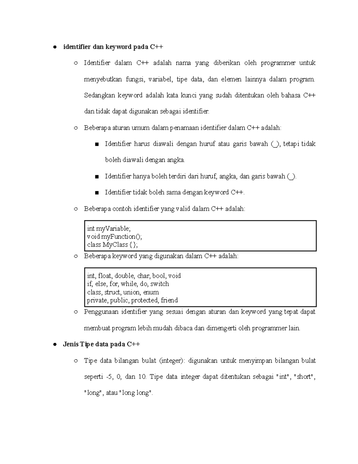 Identifier dan keyword pada C++ Sedangkan keyword adalah kata kunci