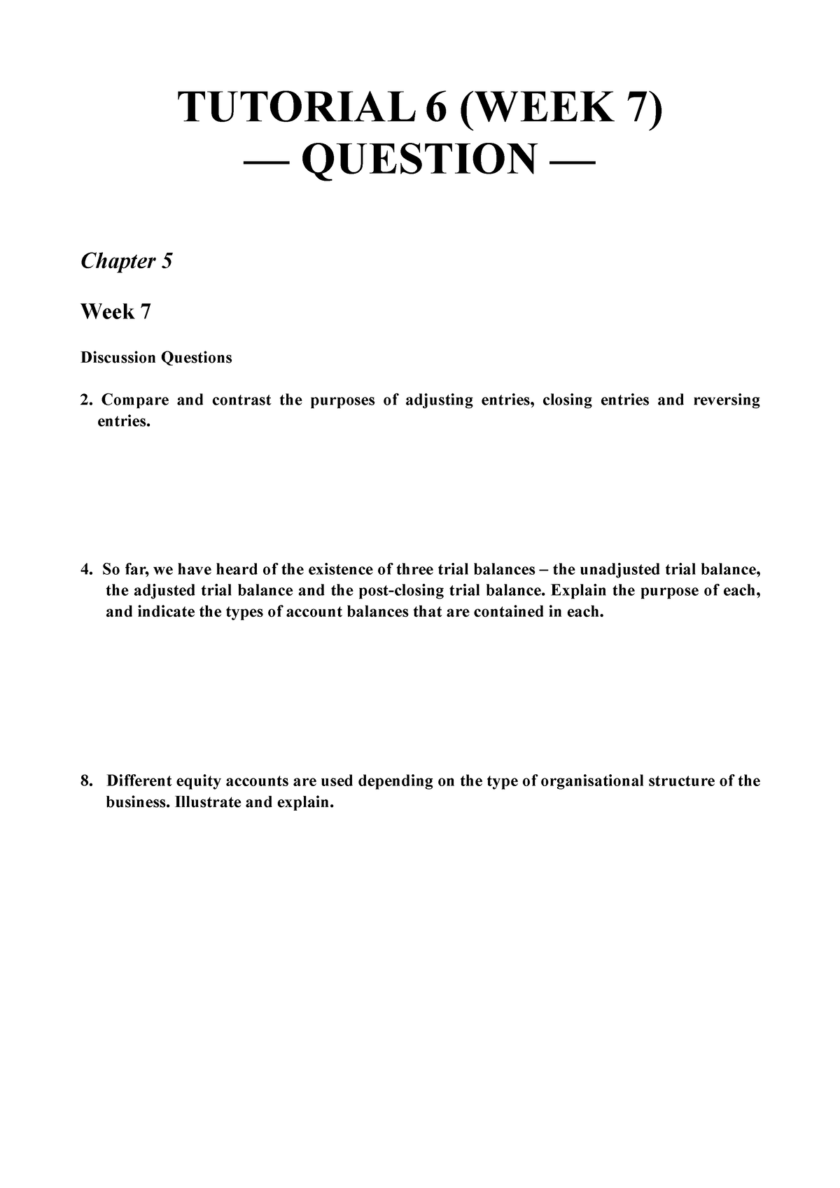 Tutorial 6 (Week 7) Question - TUTORIAL 6 (WEEK 7) — QUESTION — Chapter ...