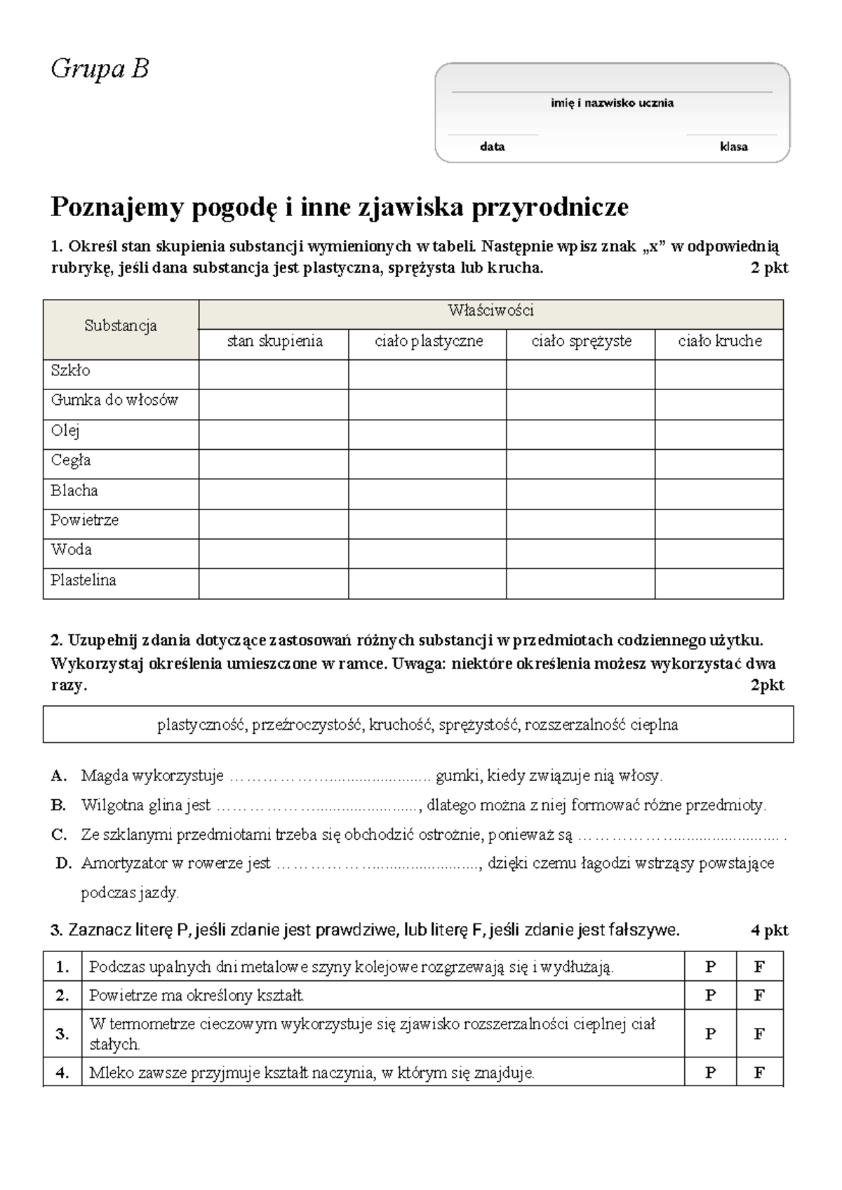 Sprawdzian po dziale 2 grupa b - Grupa B Poznajemy pogodę i inne