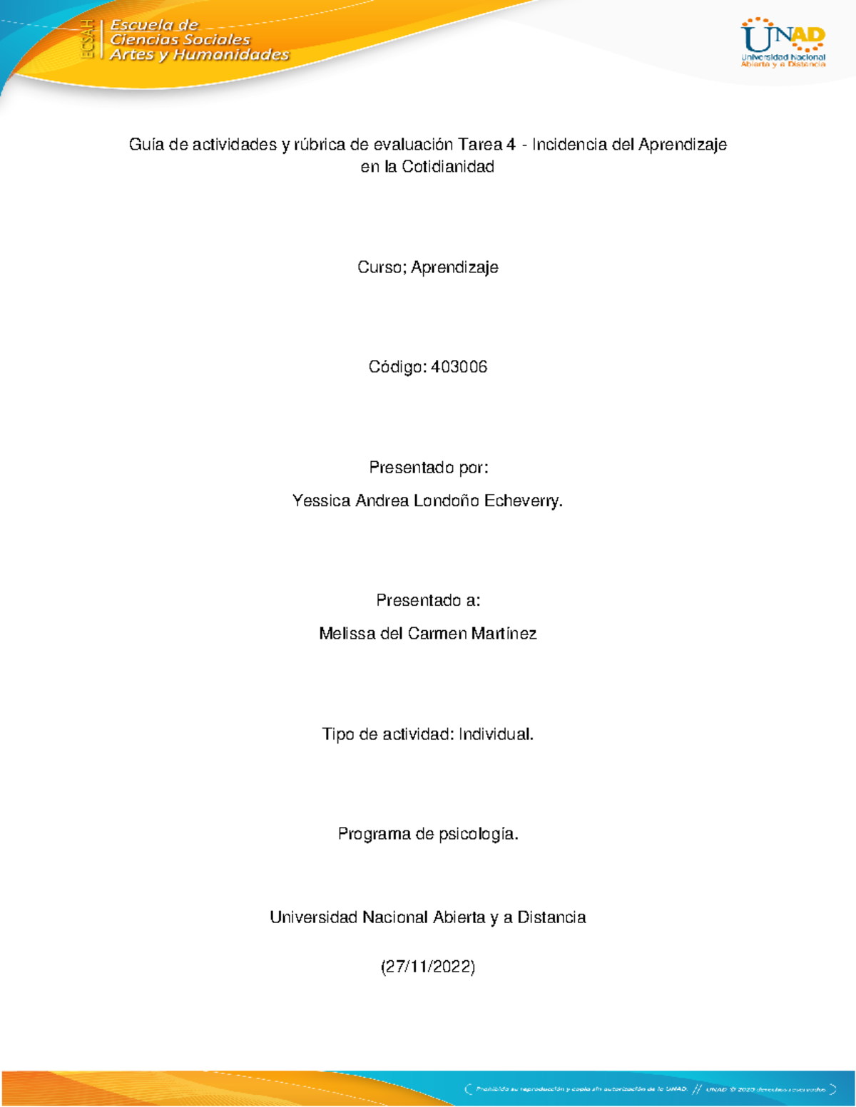 Tarea 4 Incidencia Del Aprendizaje En La Cotidianidad Presentado A Melissa Del Carmen 5032