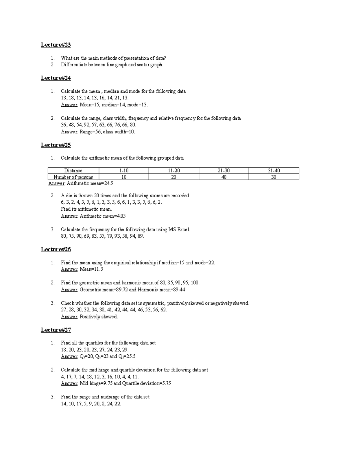 Practice Questions 23-40 - Lecture# 1. What are the main methods of ...