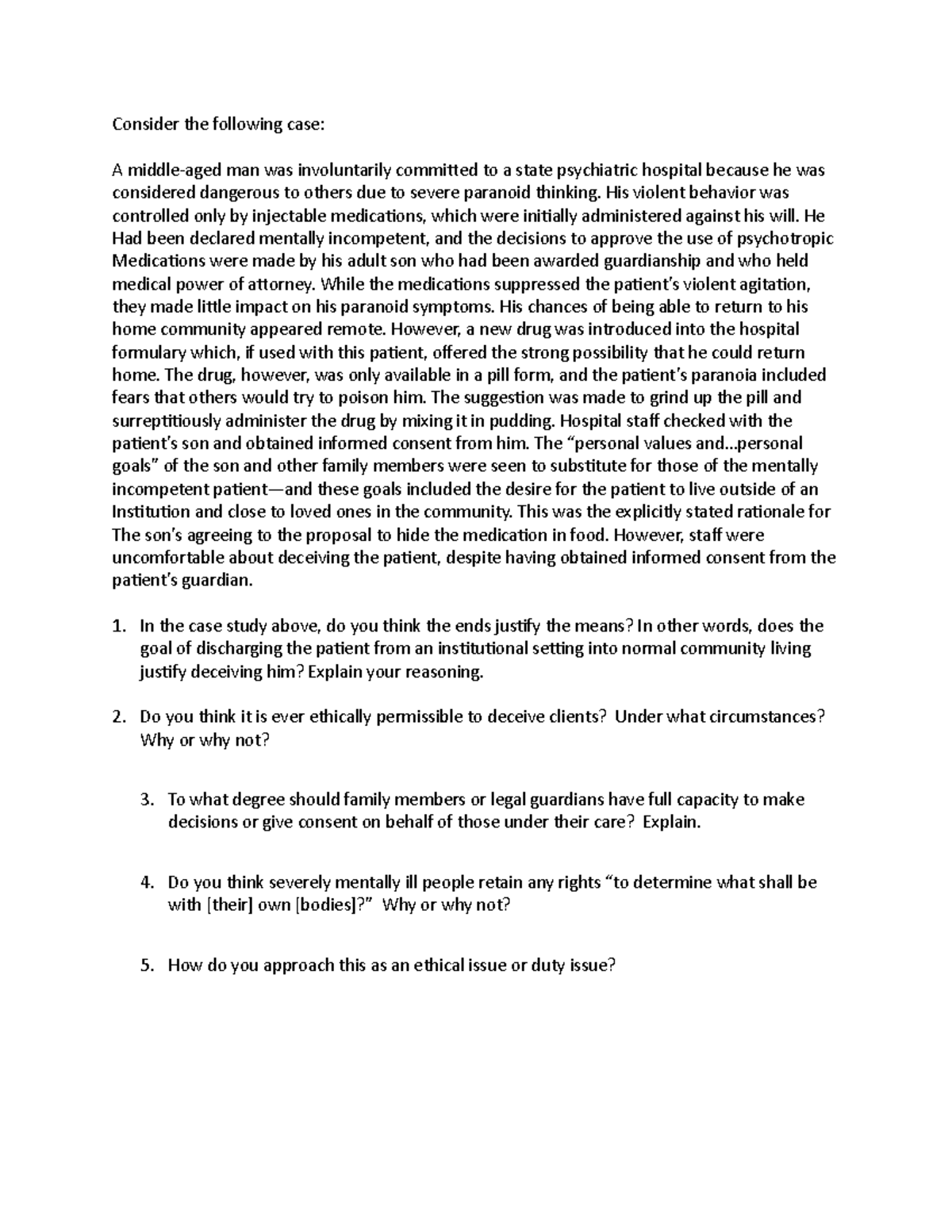 Case study for class - Hoii - Consider the following case: A middle ...