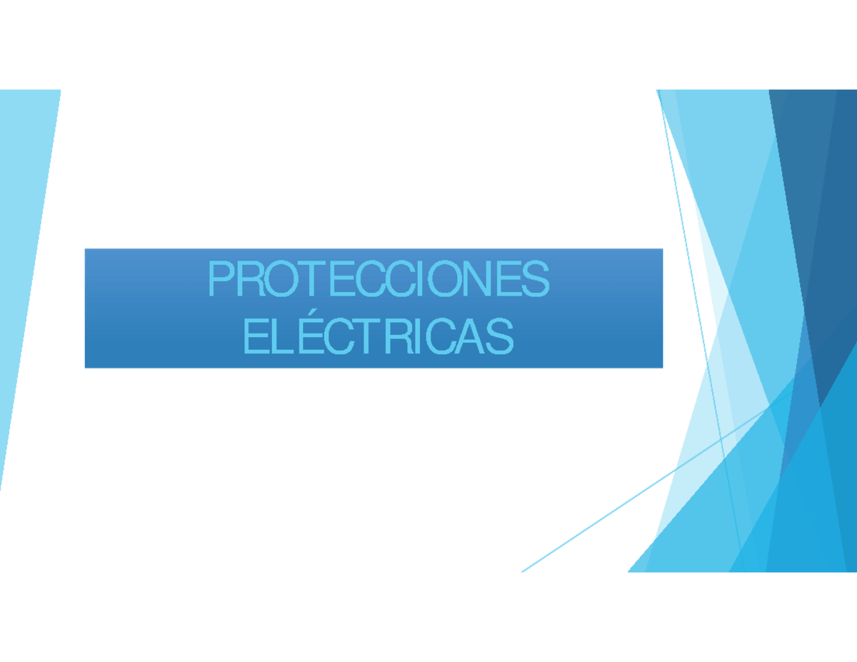 7 Clase Protecciones - Reles DE Proteccion-67 - PROTECCIONES ELÉCTRICAS ...